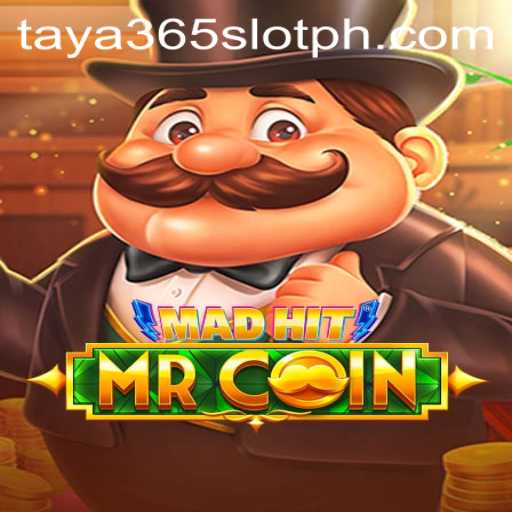 Exploring the Exciting World of MadHitMrCoin and Taya365 Slot