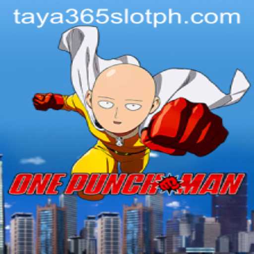 Exploring OnePunchMan and the Thrill of Taya365 Slot