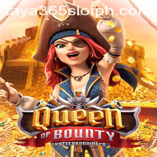 Discover the Thrilling Adventure of QueenofBounty in Taya365 Slot