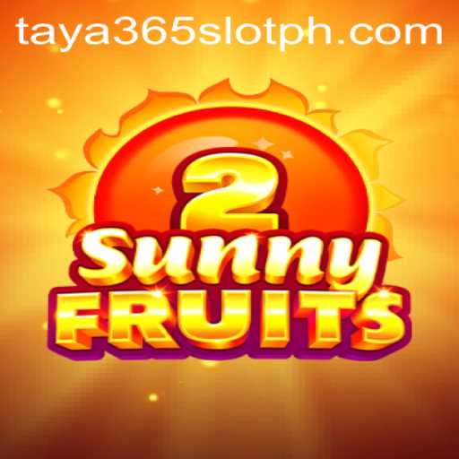 Exploring the Vibrant World of SunnyFruits2 Slot on Taya365